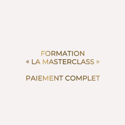 FORMATION LA MASTERCLASS - PAIEMENT COMPLET