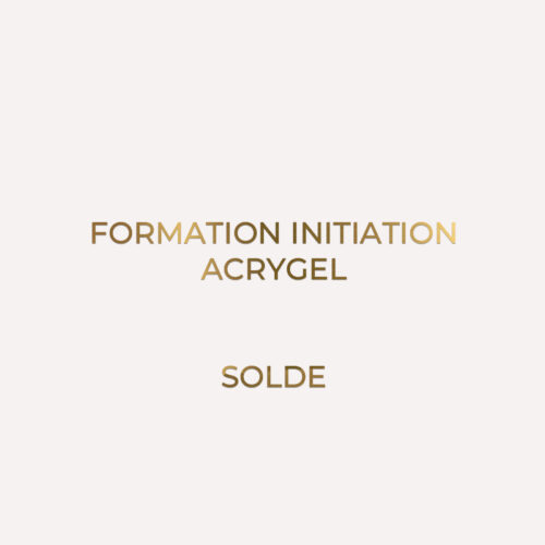 FORMATION INITIATION ACRYGEL - SOLDE