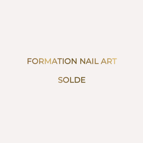 FORMATION NAIL ART - SOLDE
