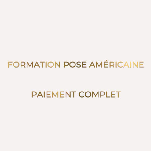 FORMATION POSE AMERICAINE- PAIEMENT TOTAL